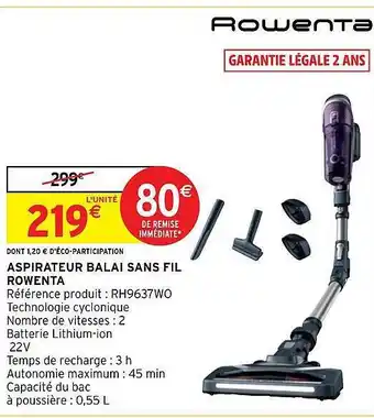 Intermarché Hyper Aspirateur balai sans fil rowenta offre