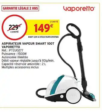 Intermarché Hyper Aspirateur vapeur smart 100t vaporetto offre