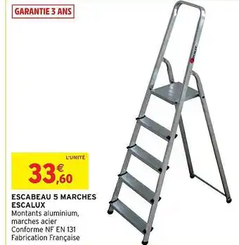Intermarché Hyper Escabeau 5 marches escalux offre