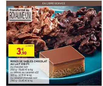 Intermarché Hyper Roses de sables chocolat au lait x18 offre