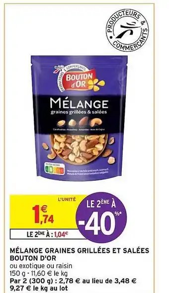 Intermarché Hyper Mélange graines grillées et salées bouton d'or offre