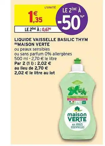Intermarché Hyper Liquide vaisselle basilic thym maison verte offre