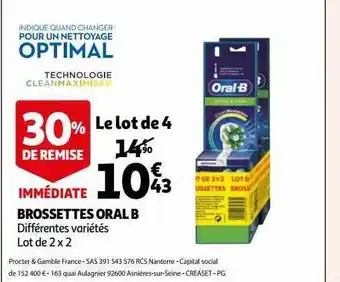 Auchan Brossettes oral b offre