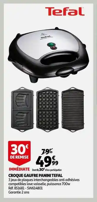 Auchan Croque gaufre panini tefal offre
