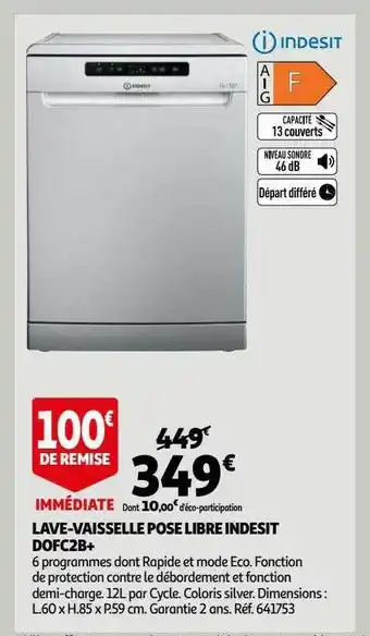 Auchan Lave-vaisselle pose libre indesit dofc2b+ offre