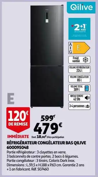 Auchan Réfrigérateur congélateur bas qilive offre
