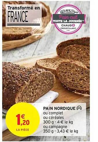 Intermarché Pain nordique offre