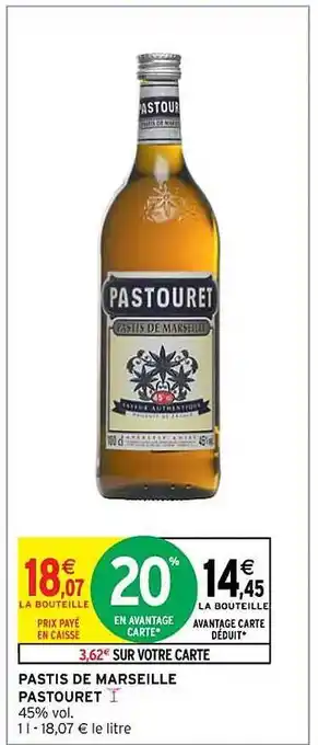 Intermarché Pastis de marseille pastouret offre