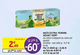 Maïs extra tendre géant vert