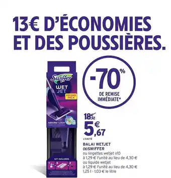 Intermarché Balai wetjet swiffer offre