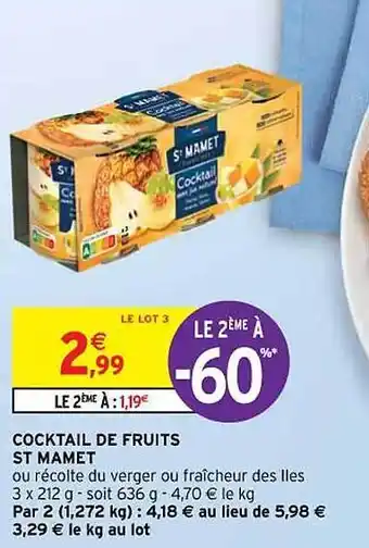 Intermarché Cocktail de fruits st mamet offre