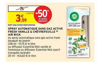 Intermarché Spray automatique sans gaz active fresh vanille & chèvrefeuille air wick offre