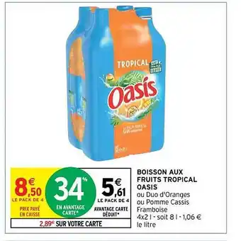 Intermarché Boisson aux fruits tropical oasis offre