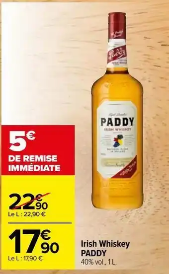 Carrefour Market Irish whiskey paddy offre