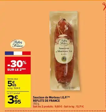 Carrefour Saucisse de morteau i.g.p. reflets de france offre