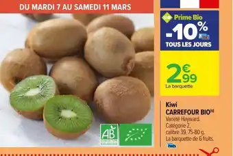 Carrefour Kiwi carrefour bio offre