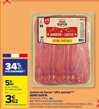 Carrefour Jambon de savoie "offre spéciale" henri raffin offre