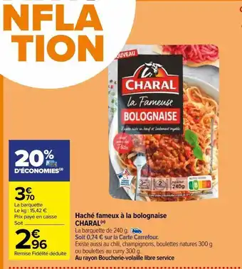 Carrefour Haché fameux à la bolognaise charal offre