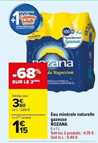 Carrefour Market Eau minérale naturelle gazeuse rozana offre