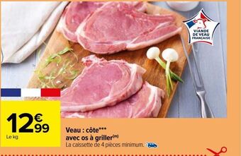 Carrefour Veau : côte avec os à griller offre