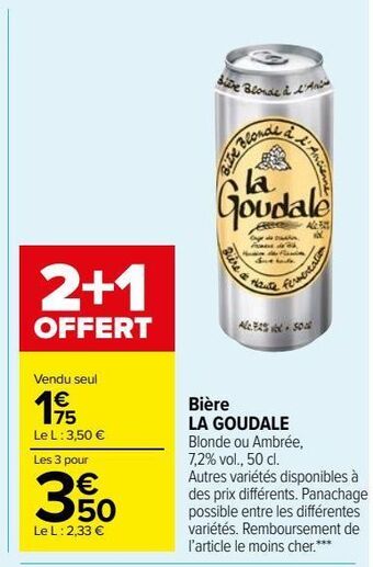 Carrefour Market Bière la goudale offre