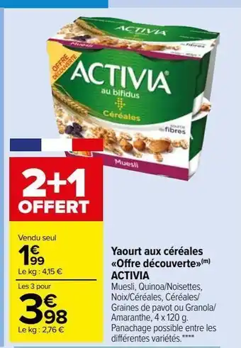 Carrefour Market Yaourt aux céréales offre découverte activia offre