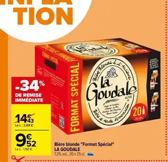 Carrefour Bière blonde "format spécial" la goudale offre