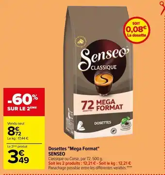 Carrefour Dosettes "mega format" senseo offre
