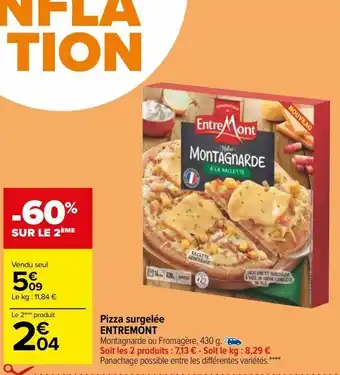 Carrefour Pizza surgelée entremont offre