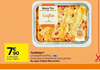 Carrefour Tartiflette offre