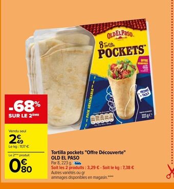 Carrefour Tortilla pockets "offre découverte" old el paso offre