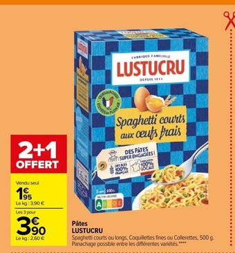 Carrefour Pâtes lustucru offre