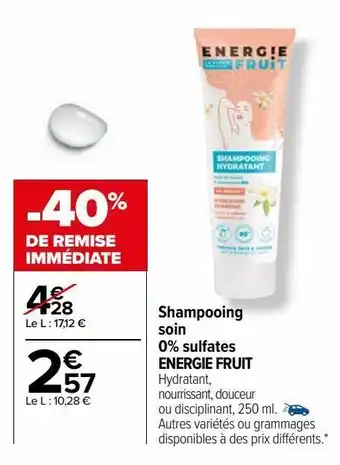 Carrefour Shampooing soin 0% sulfates energie fruit offre