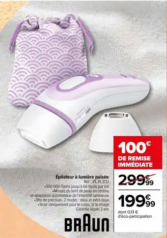 Carrefour Épilateur à lumière pulsée braun offre