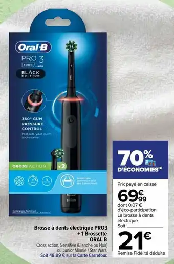 Carrefour Brosse à dents électrique pro3 + 1 brossette oral b offre