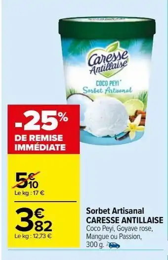 Carrefour Market Sorbet artisanal caresse antillaise offre