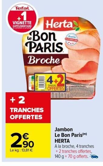 Carrefour Market Jambon le bon paris herta offre