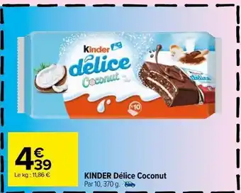 Carrefour Market Kinder délice coconut offre