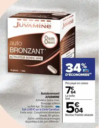 Carrefour Autobronzant juvamine offre
