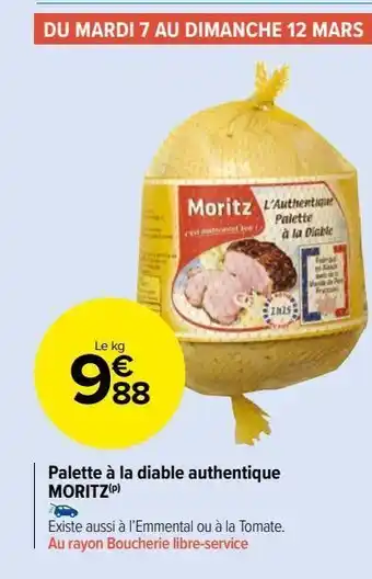 Carrefour Market Palette à la diable authentique moritz offre