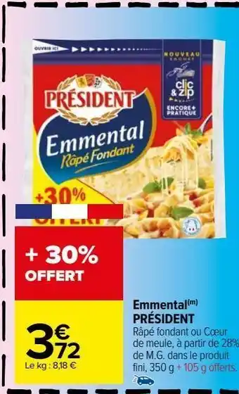 Carrefour Market Emmental président offre