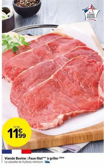 Carrefour Market Viande bovine : faux-filet à griller offre