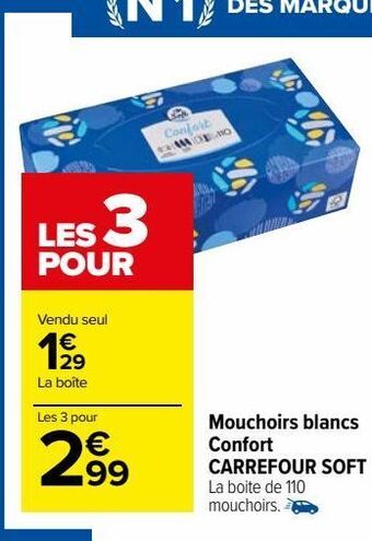 Carrefour Market Mouchoirs blancs confort carrefour soft offre