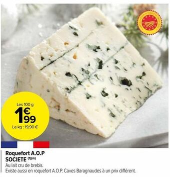 Carrefour Market Roquefort a.o.p societe offre