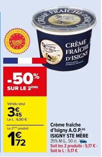 Carrefour Market Crème fraîche d’isigny a.o.p. isigny ste mère offre