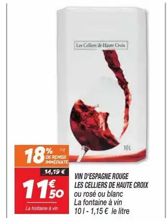 Netto Vin d´espagne rouge les celliers de haute croix offre