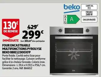 Auchan Four encastrable multifonction pyrolyse beko bbie12300xfp offre