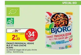 Intermarché Hyper Émincé provençal veggie blé et pois chiche bjorg offre