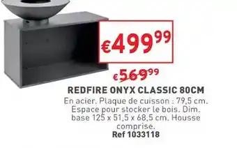Redfire onyx classic 80 cm