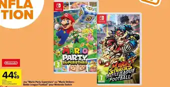 Carrefour Jeu "mario party superstars" ou "mario strikers : battle league football" pour nintendo switch offre